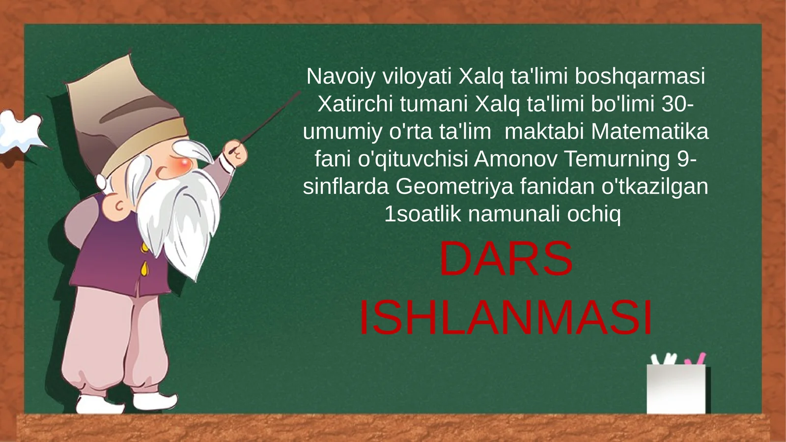 9-sinf Geometriya fanidan Sinuslar va kosinuslar teoremasining ba'zi tatbiqlari mavzuda ochiq dars ishlanma