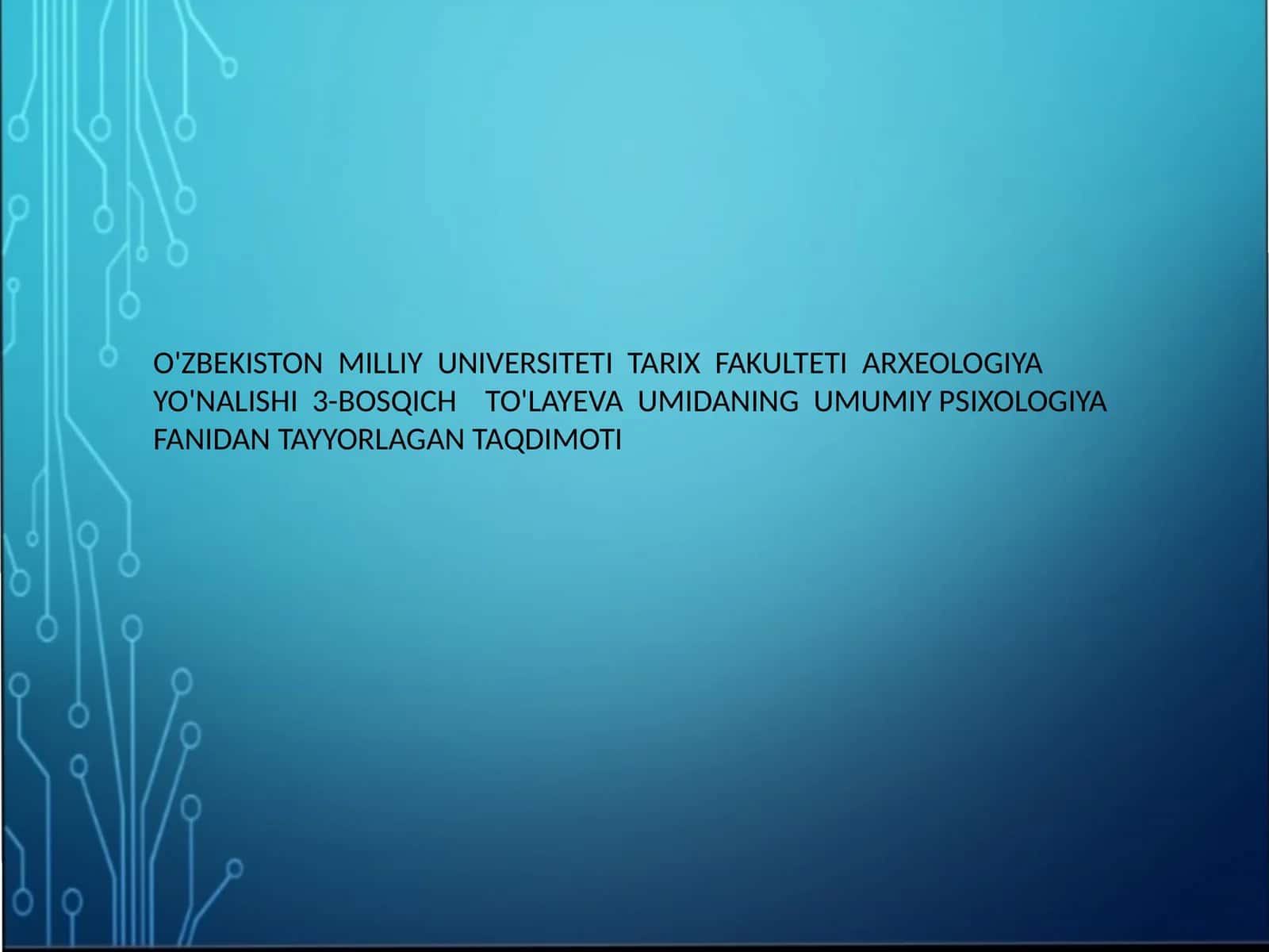 TAQDIMOTI: PEDAGOGIK PSIXOLOGIYA