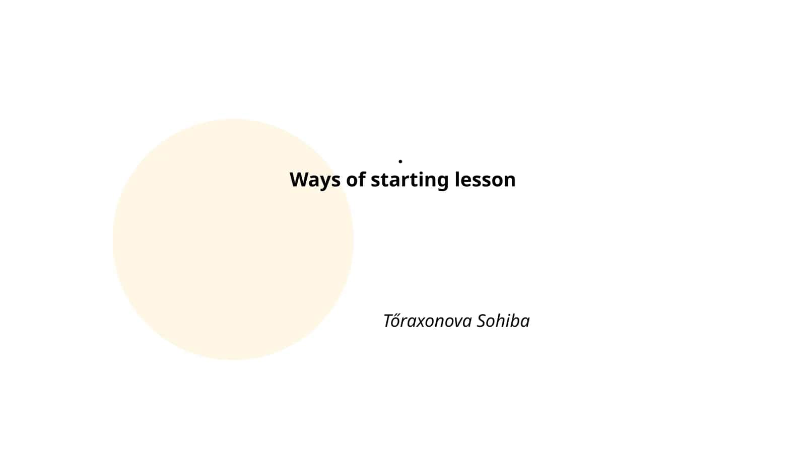 Ways of starting lesson