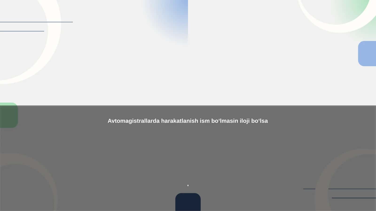 Avtomagistrallarda harakatlanish ism boʻlmasin iloji boʻlsa