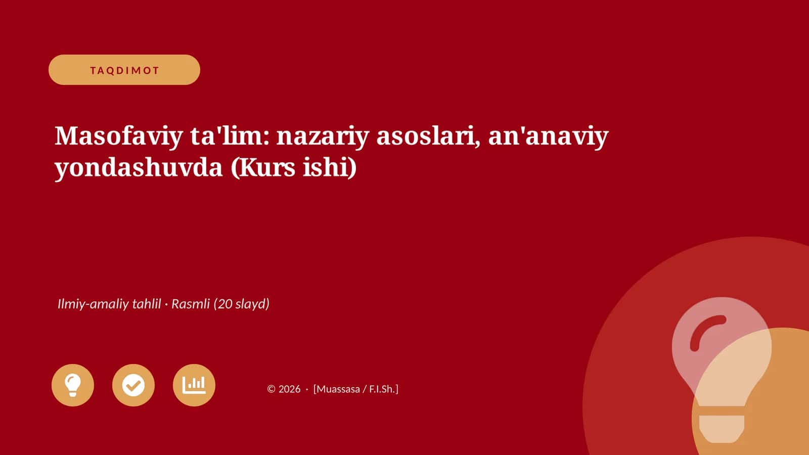 Masofaviy ta'lim: nazariy asoslari, an'anaviy yondashuvda (Kurs ishi)