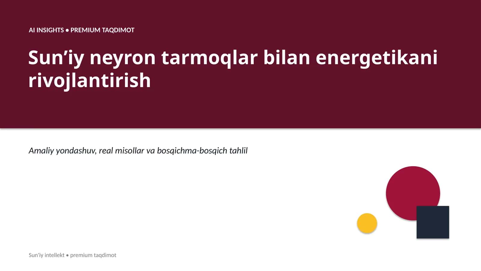Sun'iy neyron tarmoqlar bilan energetikani rivojlantirish