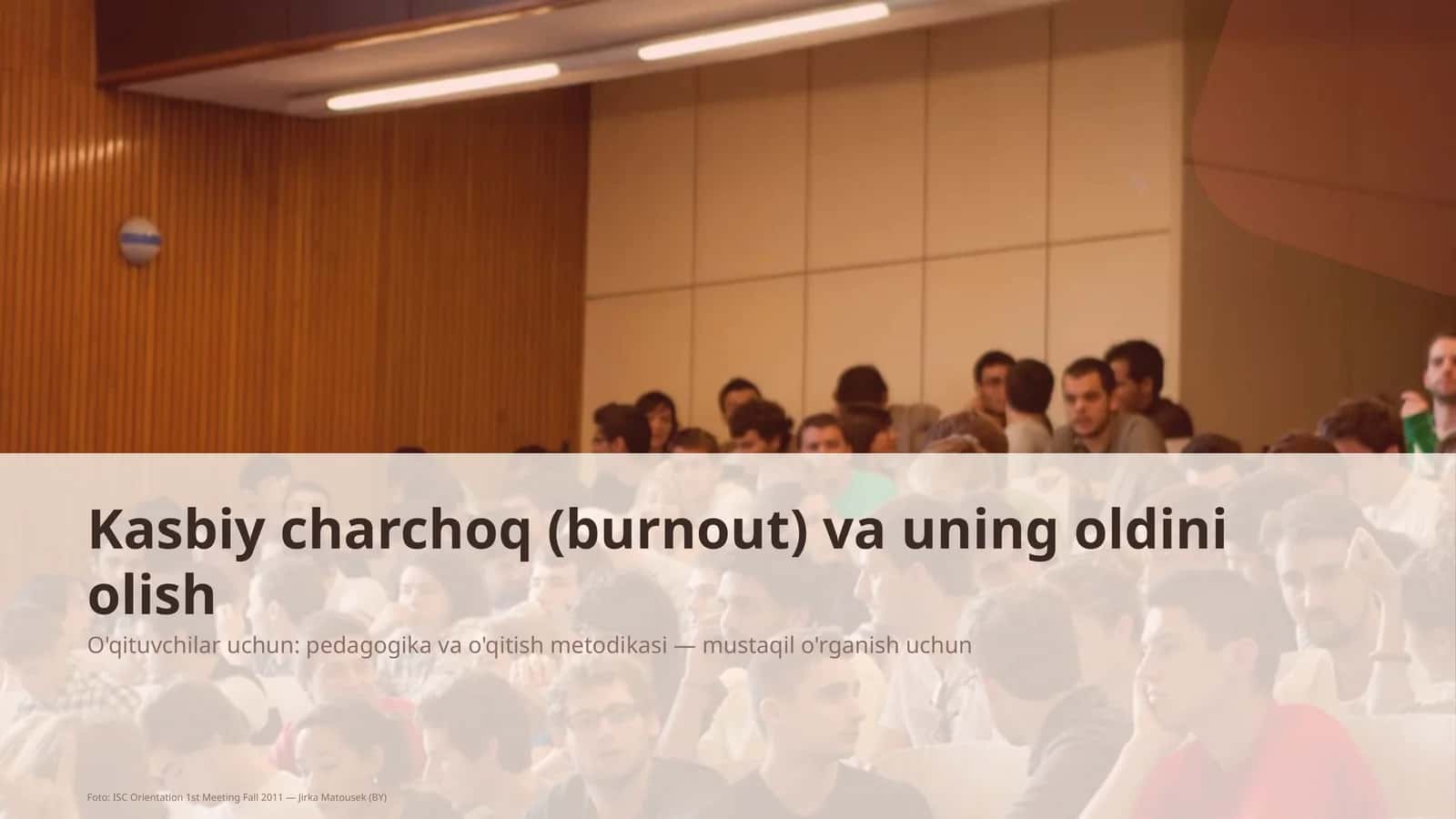 Kasbiy charchoq (burnout) va uning oldini olish