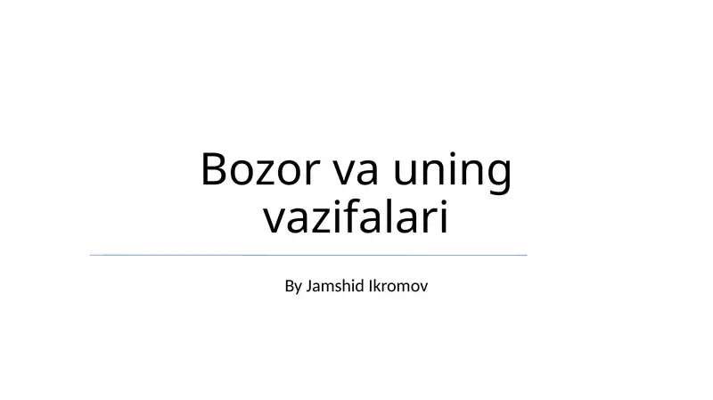 Bozor va uning vazifalari