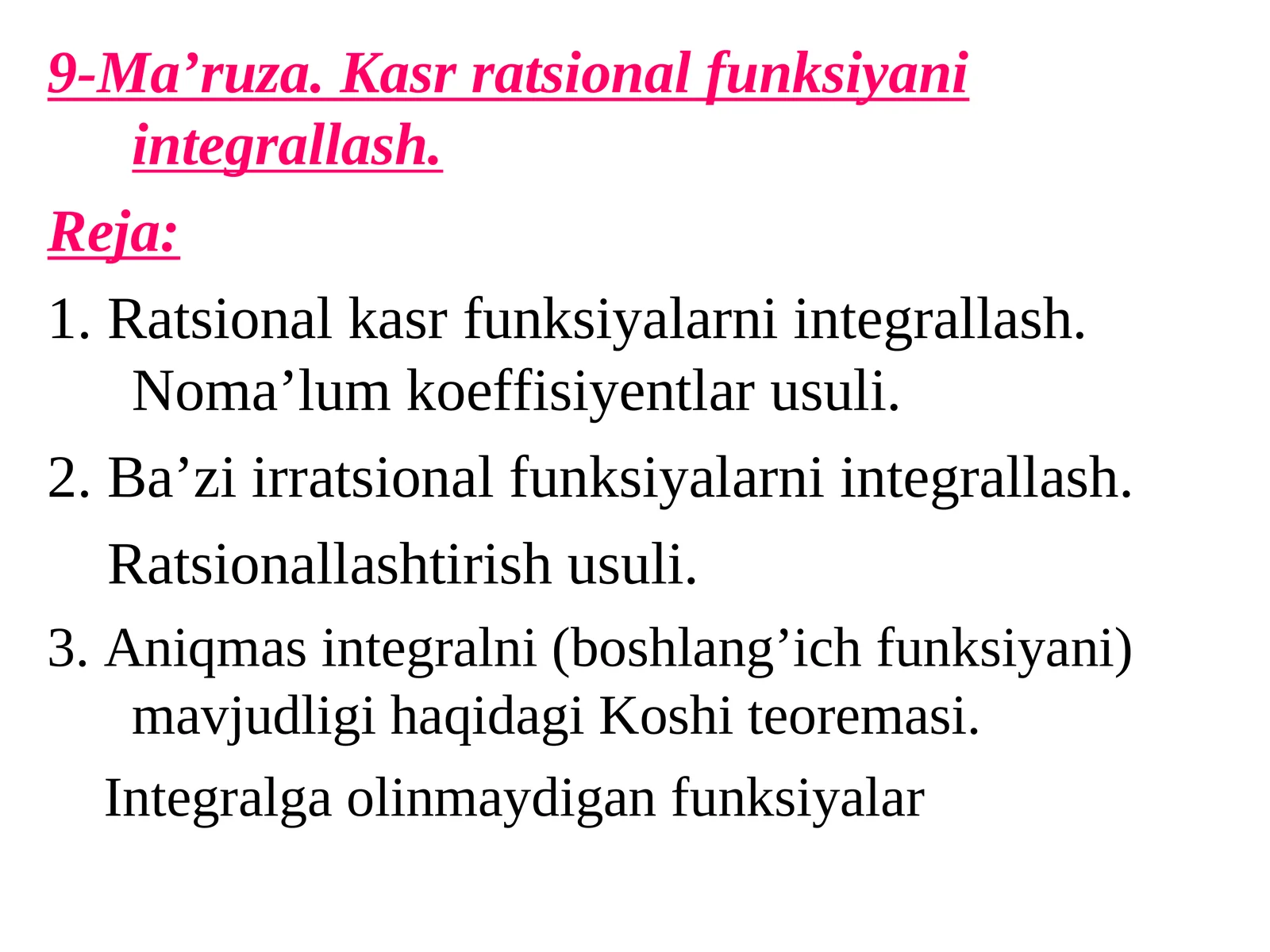 9-Ma’ruza. Kasr ratsional funksiyani integrallash