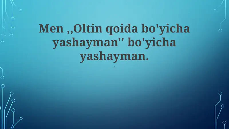 Oltin Qoida Amalda: Misollar va Qo'llanmalar