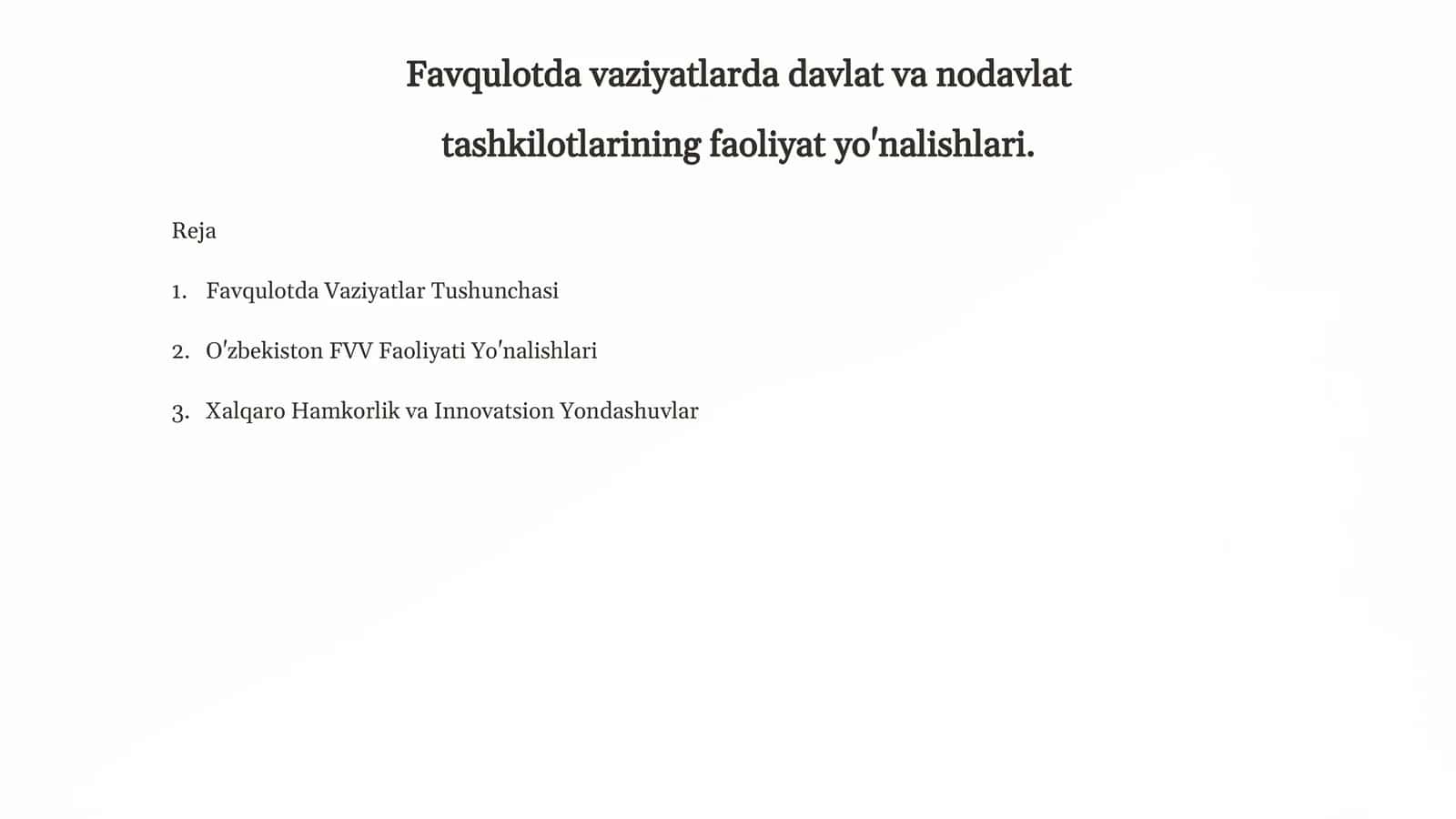 Favqulotda vaziyatlarda davlat va nodavlat tashkilotlarining faoliyat yo'nalishlari.