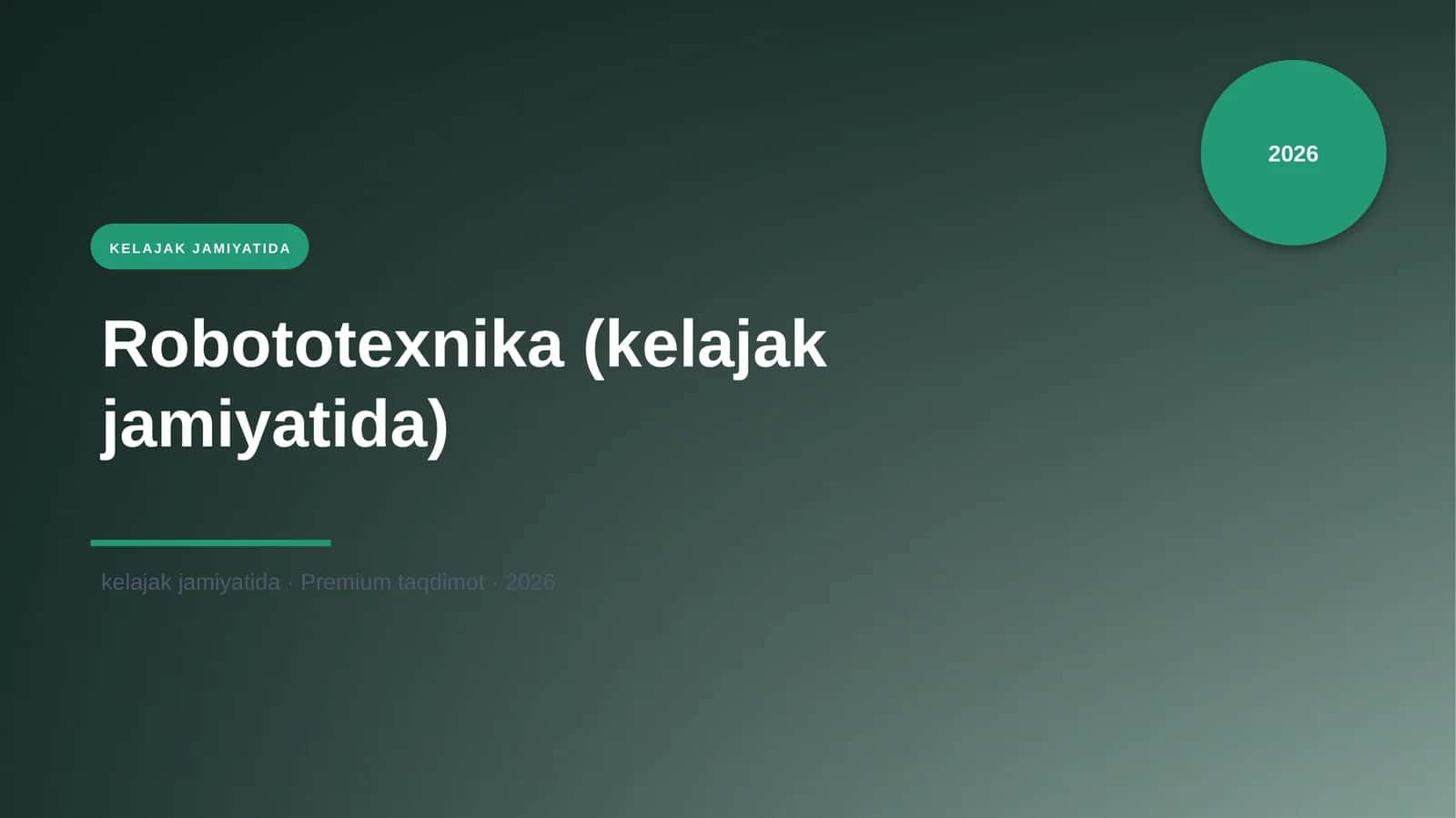 Robototexnika (kelajak jamiyatida)