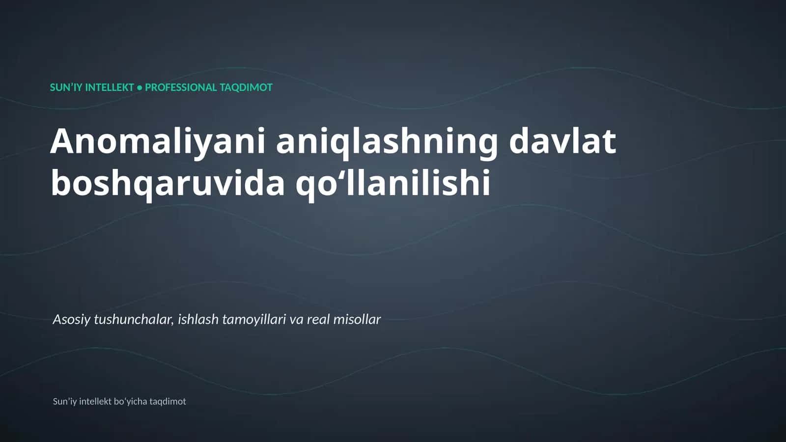 SUNʼIY INTELLEKT • PROFESSIONAL TAQDIMOT