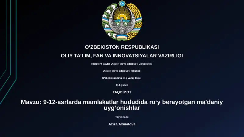 9-12-asrlarda mamlakatlar hududida roʻy berayotgan ma'daniy uygʻonishlar
