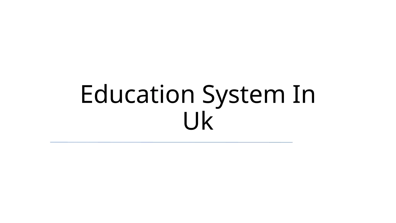 UK Education System