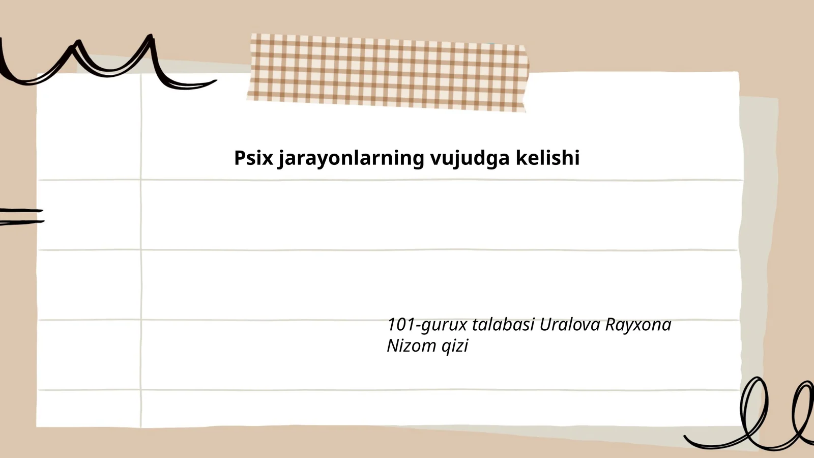 Psix jarayonlarning vujudga kelishi