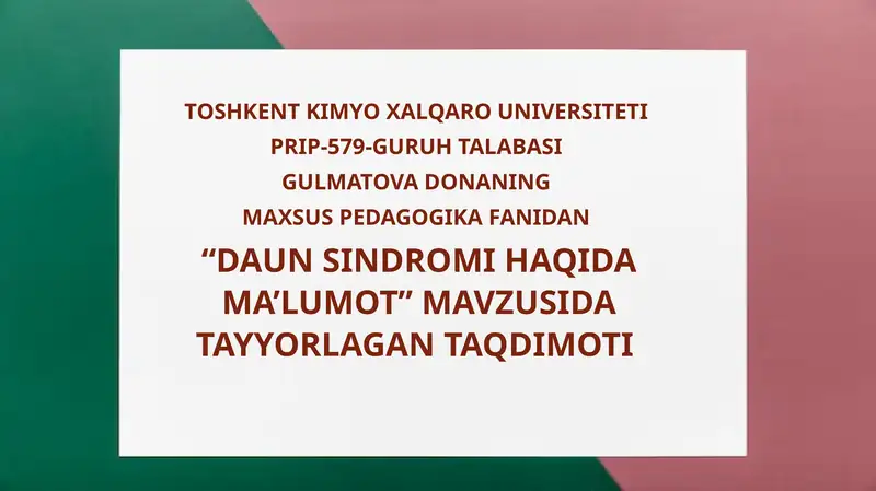 DAUN SINDROMI HAQIDA MA’LUMOT