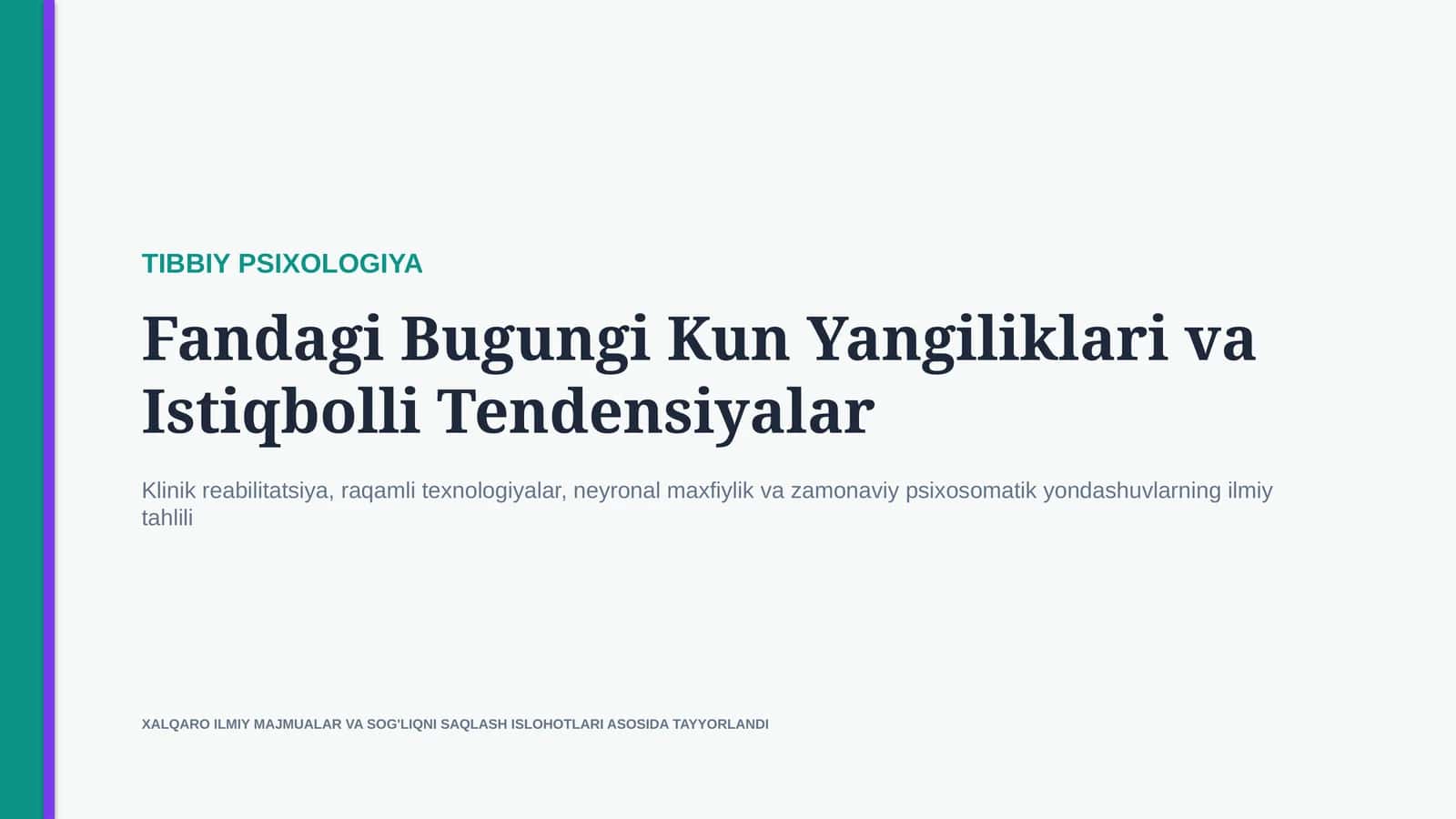 Tibbiy psixologiyada bugungi kun yangiliklari — zamonaviy yondashuvlar