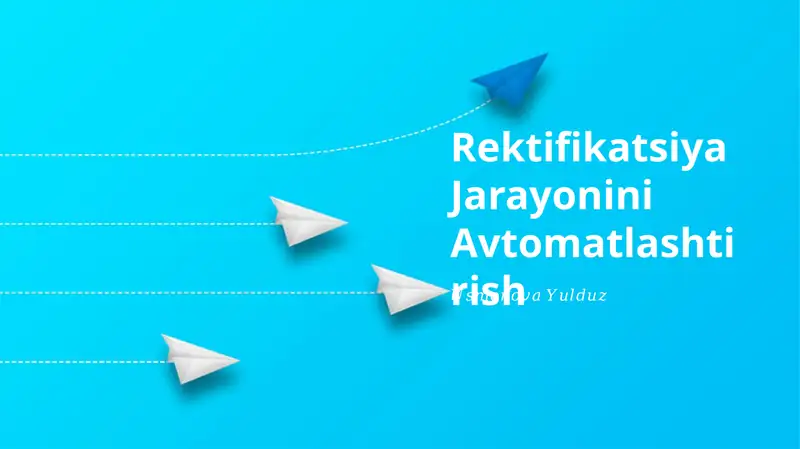 Rektifikatsiya Jarayonini Avtomatlashtirish