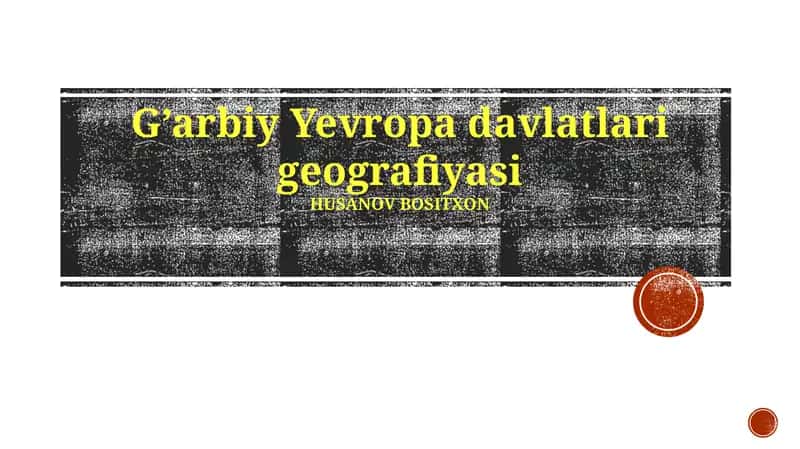 G’arbiy Yevropa davlatlari geografiyasi