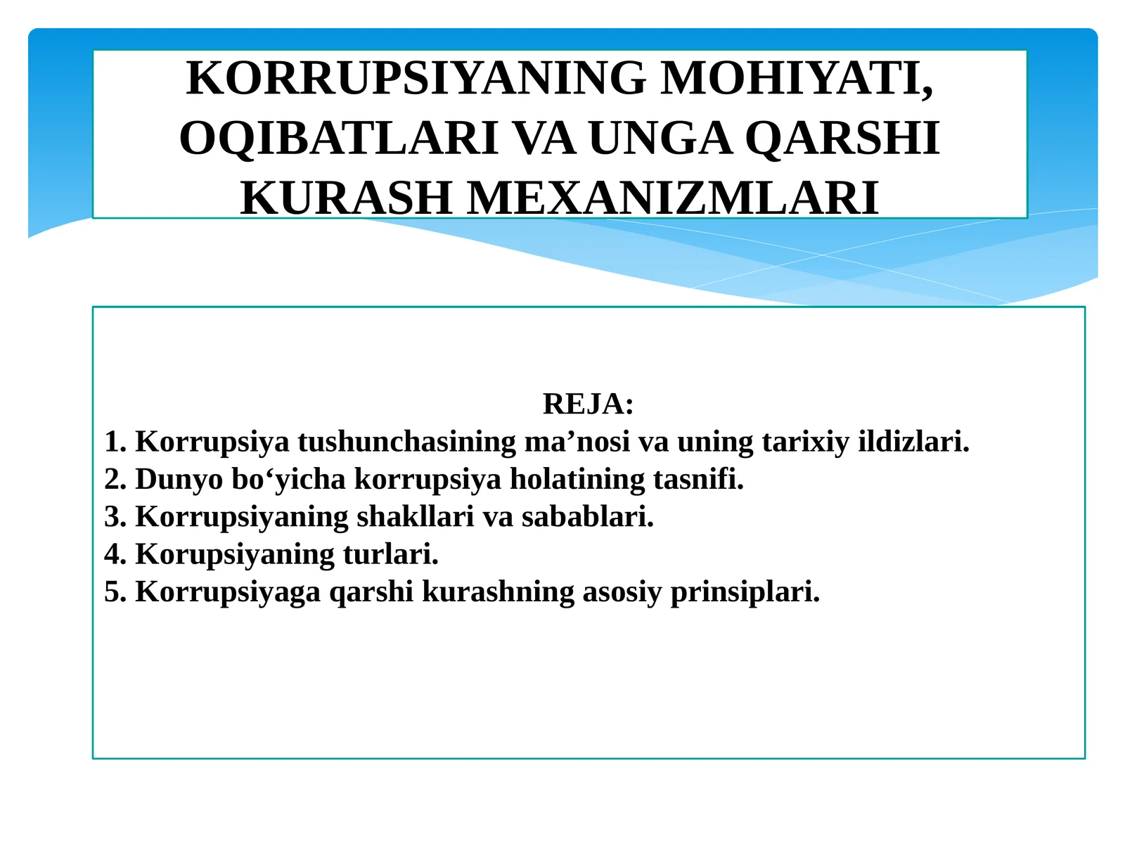 KORRUPSIYANING MOHIYATI, OQIBATLARI VA UNGA QARSHI KURASH MEXANIZMLARI
