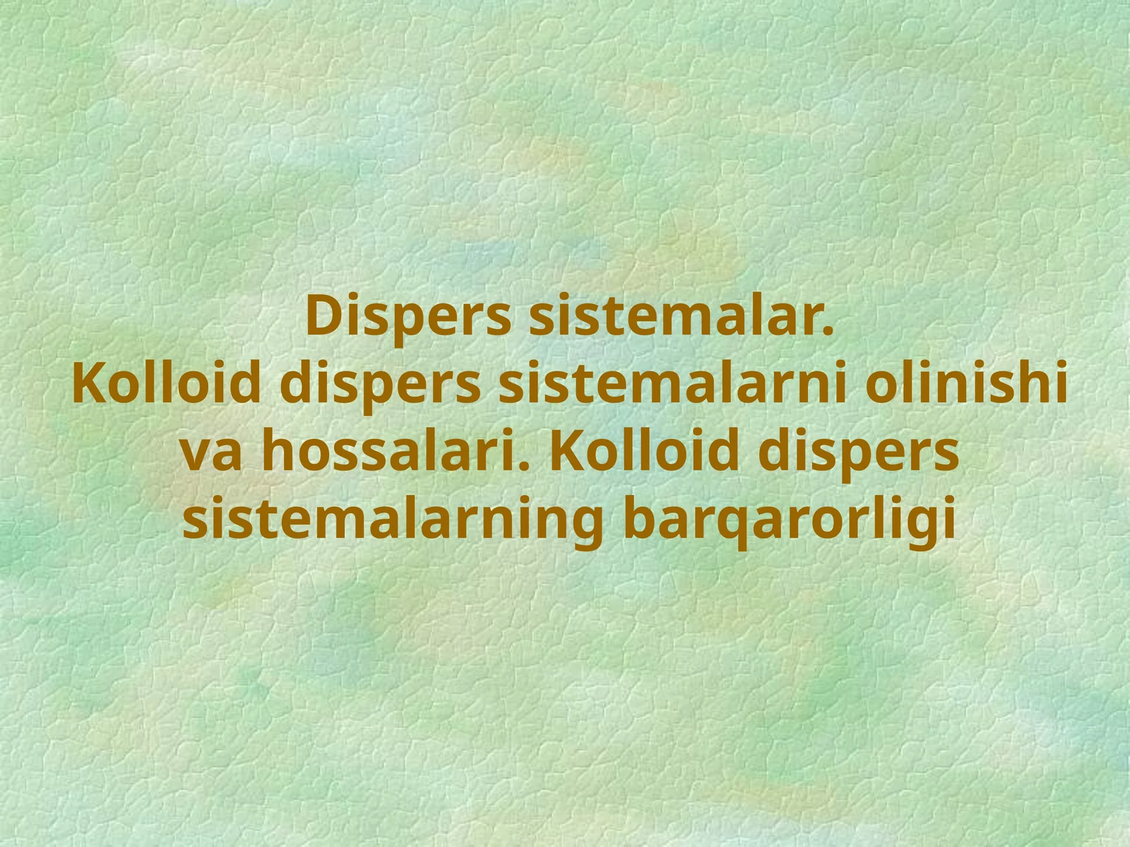 Kolloid dispers sistemalar