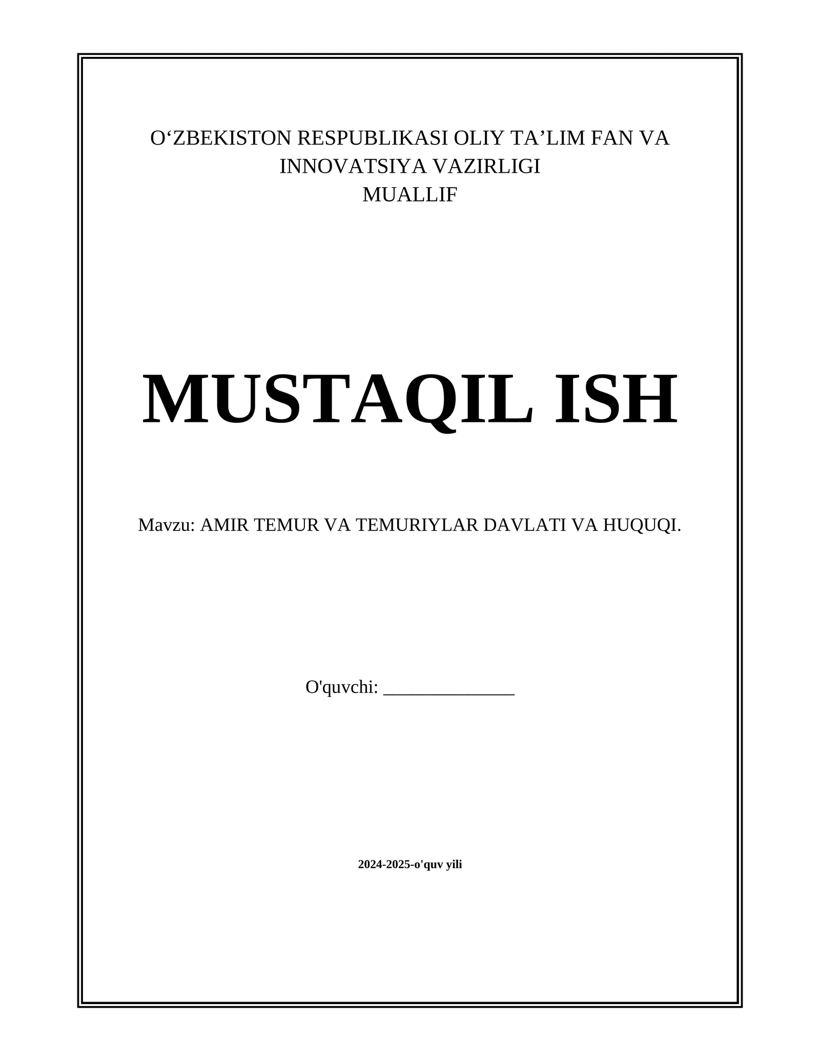 AMIR TEMUR VA TEMURIYLAR DAVLATI VA HUQUQI.