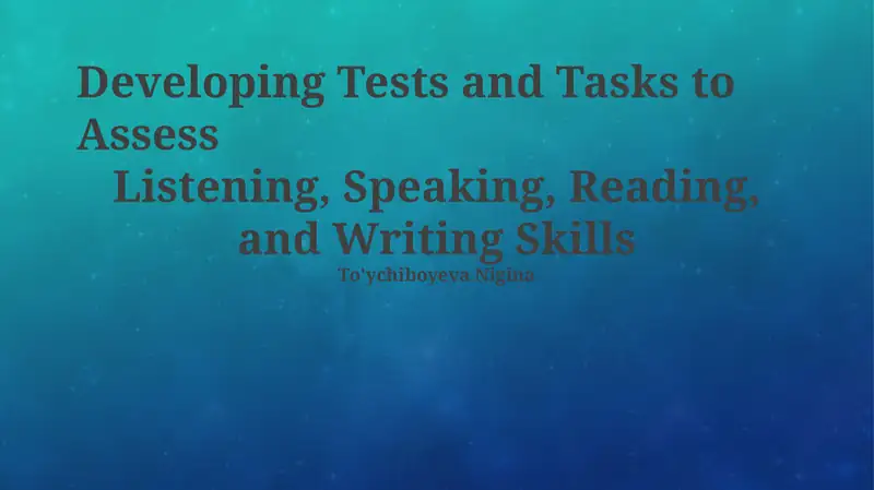 Fundamentals of Language Assessment: Validity, Reliability, and Task Design