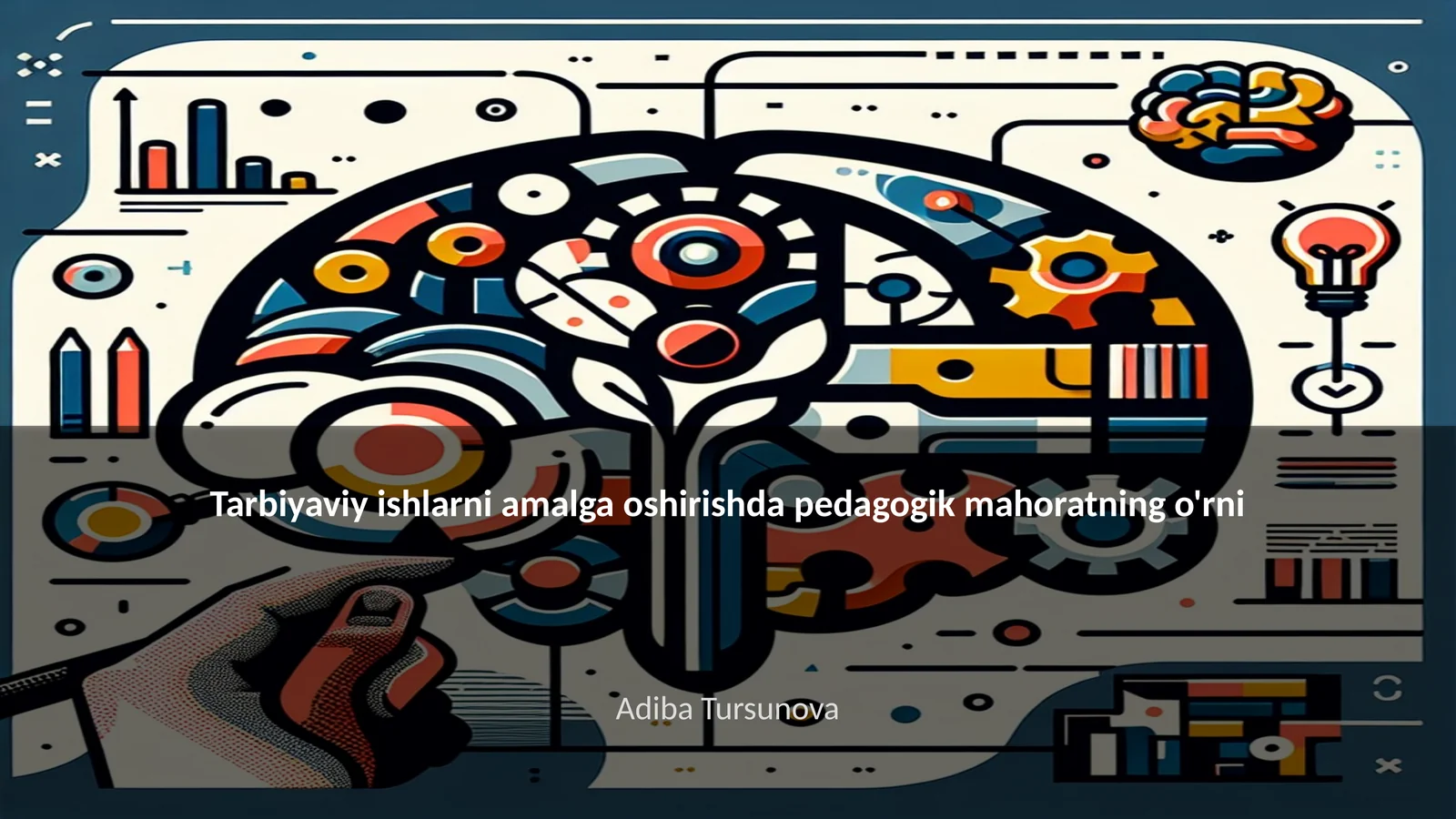 Pedagogik mahorat ta'rifi va ahamiyati