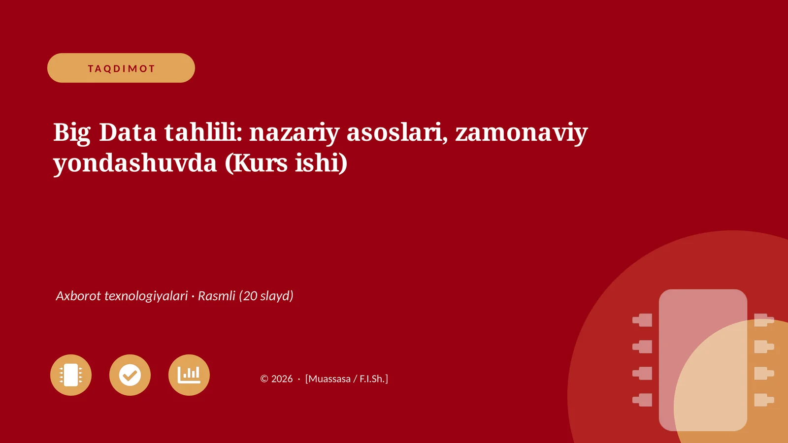 Big Data tahlili: nazariy asoslari, zamonaviy yondashuvda (Kurs ishi)