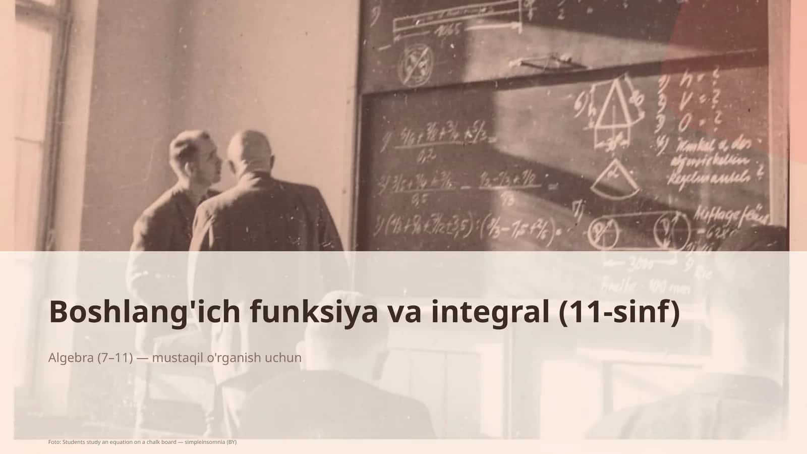 Boshlang'ich funksiya va integral (11-sinf)