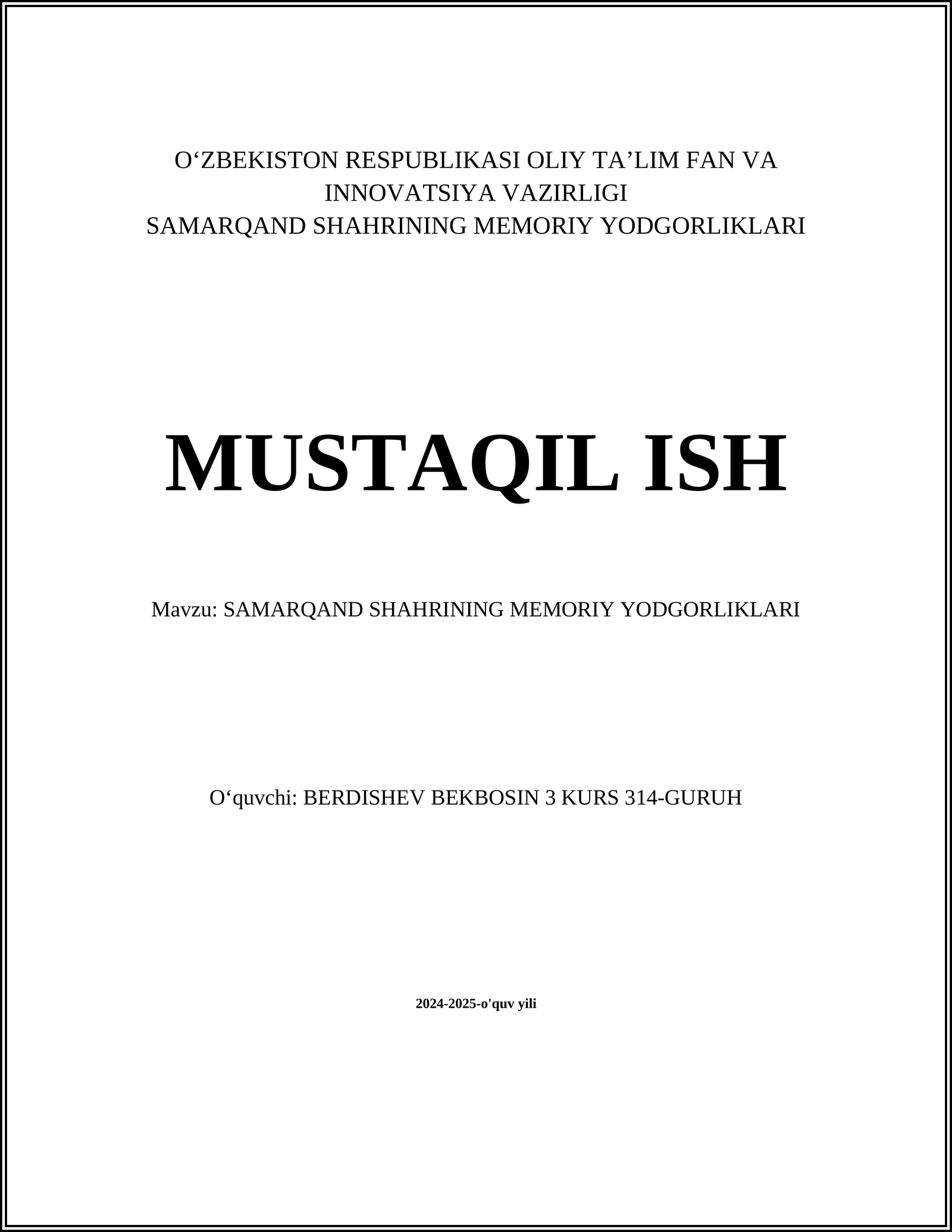SAMARQAND SHAHRINING MEMORIY YODGORLIKLARI