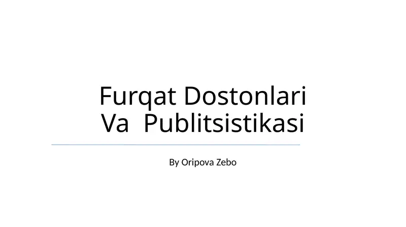 Furqat Dostonlari Va Publitsistikasi