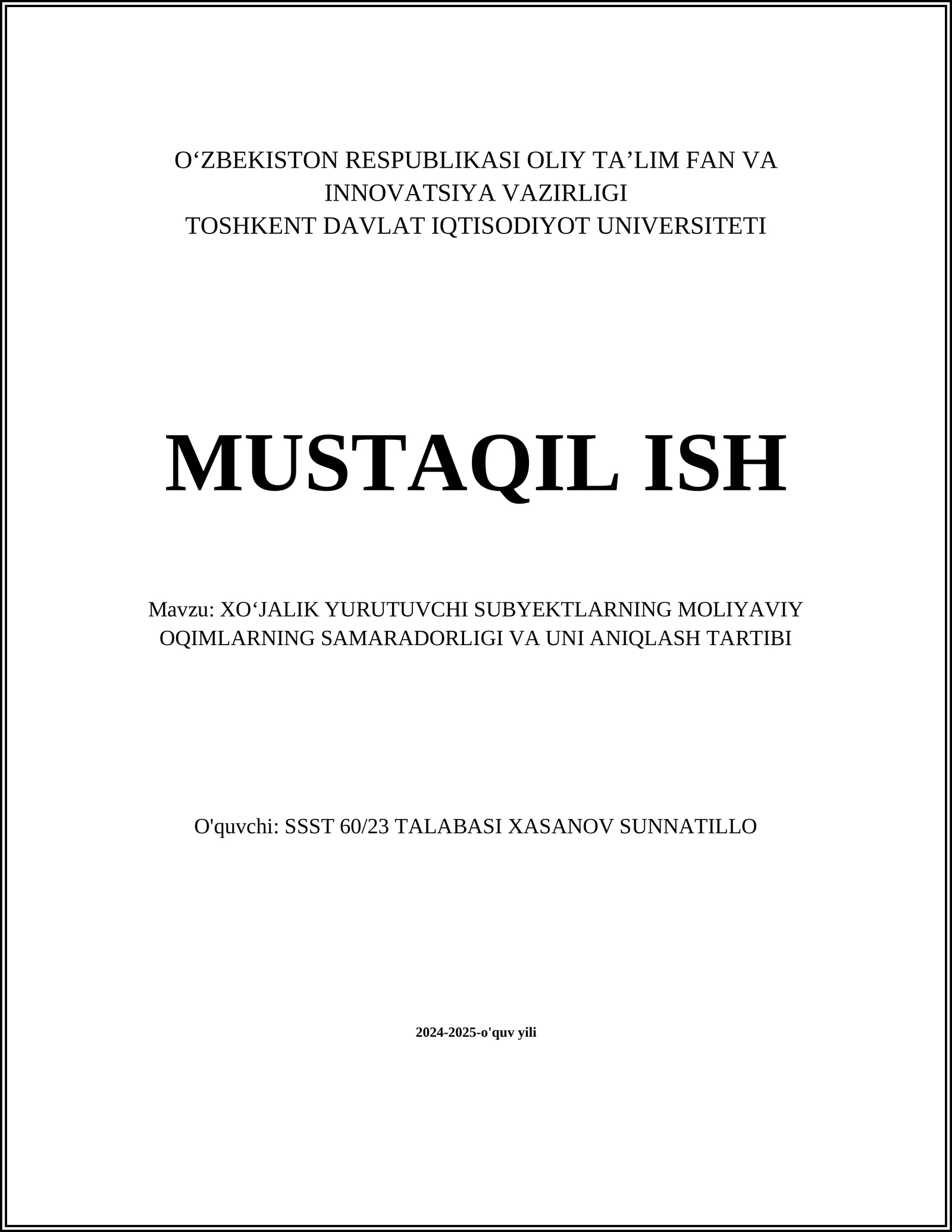 XOʻJALIK YURUTUVCHI SUBYEKTLARNING MOLIYAVIY OQIMLARNING SAMARADORLIGI VA UNI ANIQLASH TARTIBI