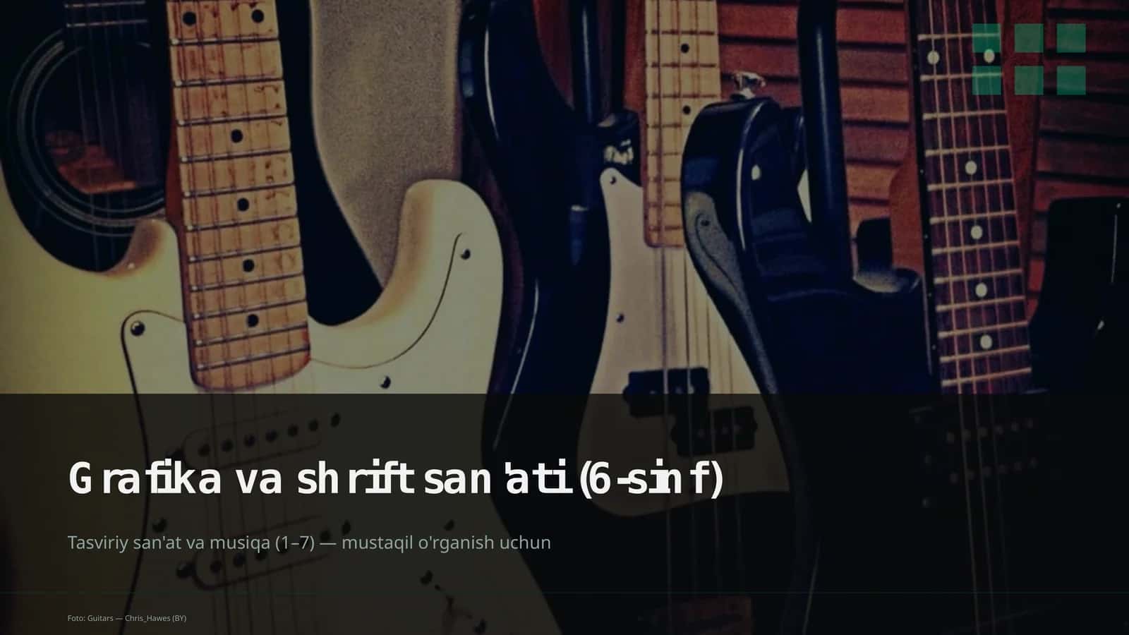 Grafika va shrift san'ati (6-sinf)