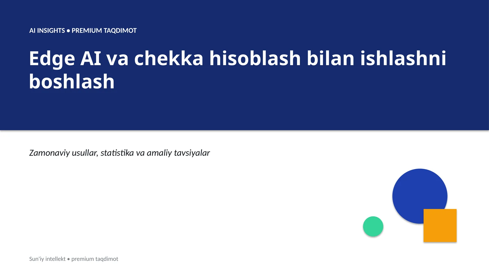 AI INSIGHTS • PREMIUM TAQDIMOT