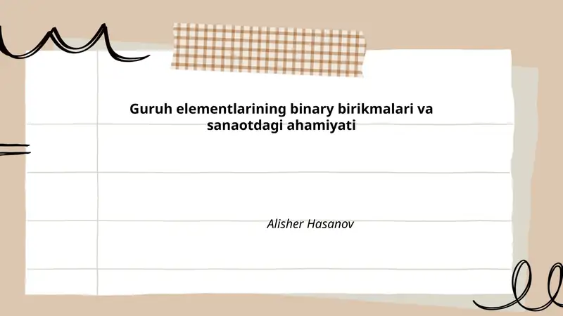 Guruh elementlarining binary birikmalari va sanaotdagi ahamiyati