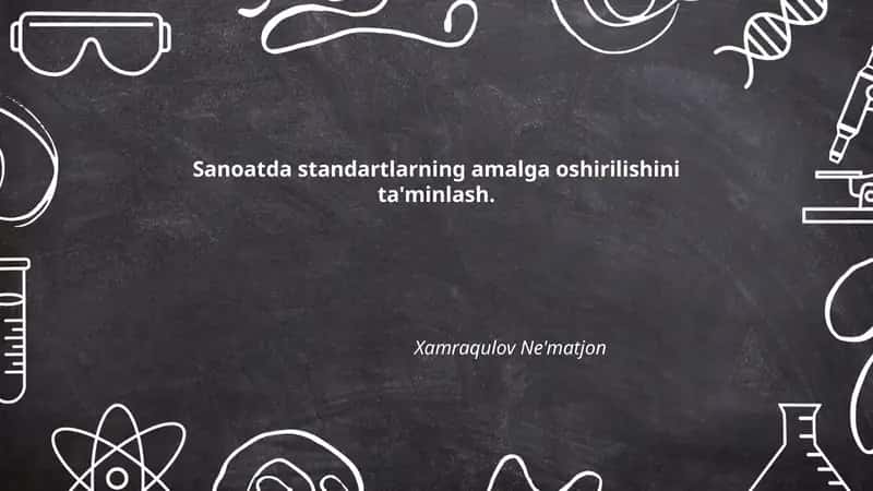 Sanoatda standartlarning amalga oshirilishini ta'minlash