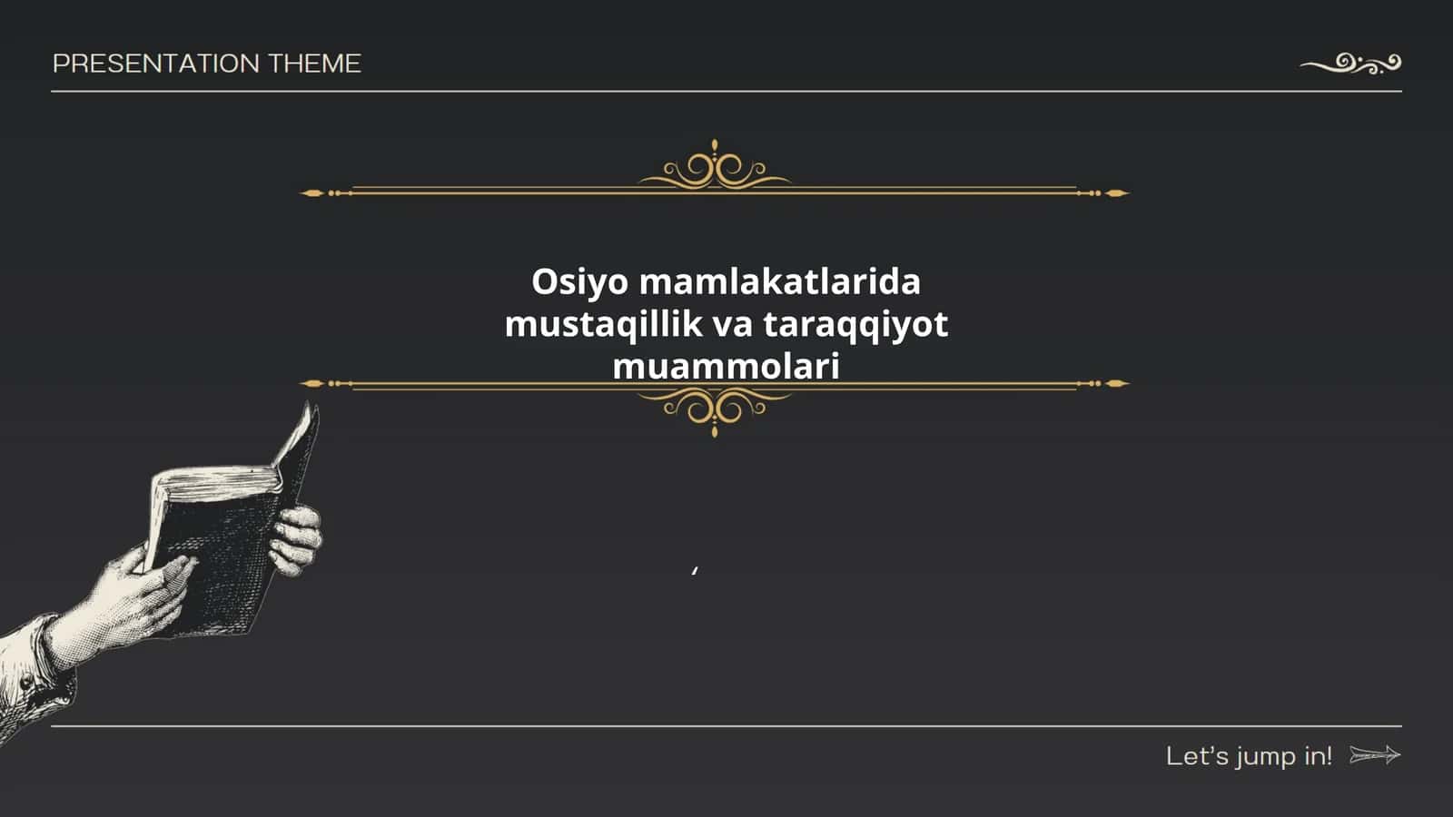 Osiyo mamlakatlarida mustaqillik va taraqqiyot muammolari