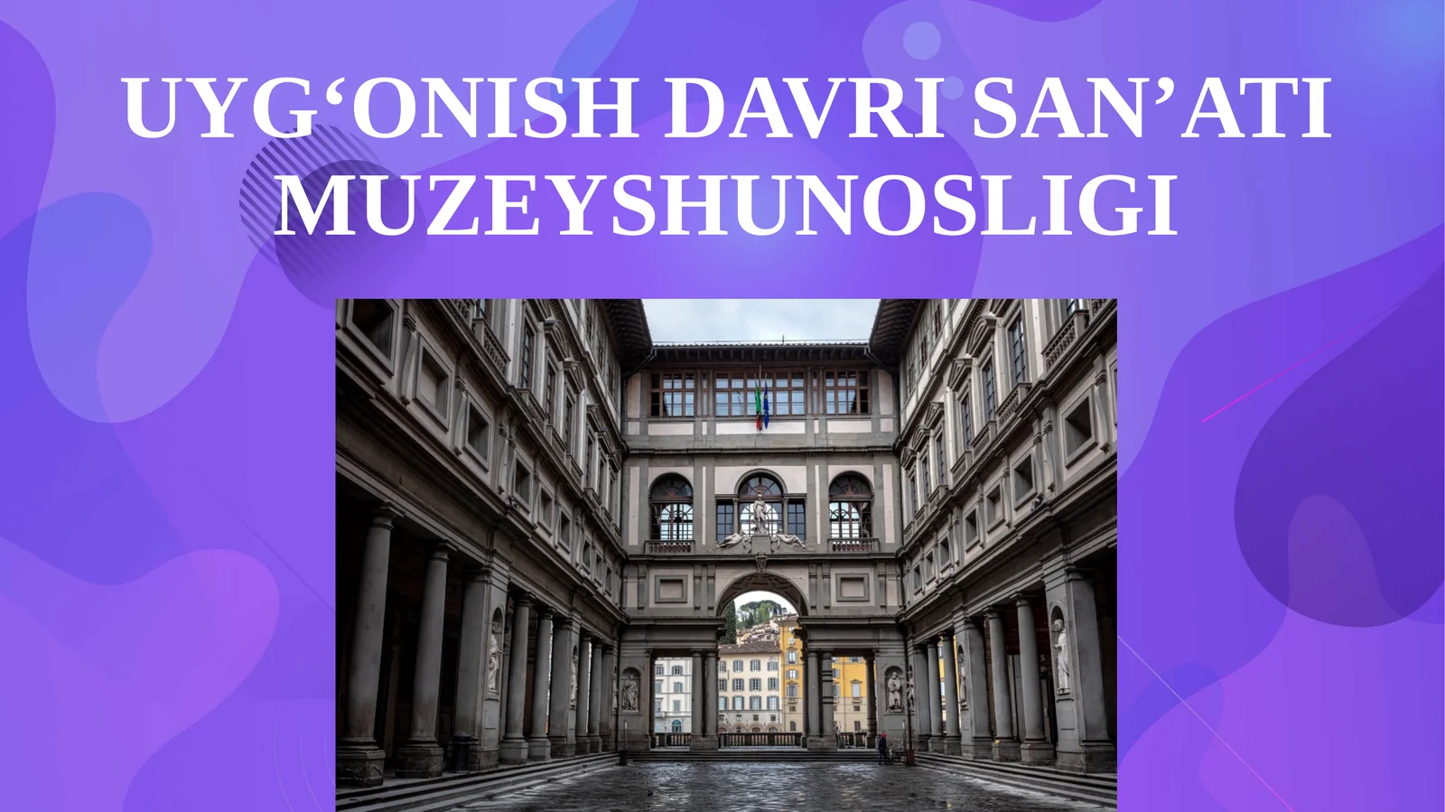 Uyg‘onish davri san’ati muzeyshunosligi