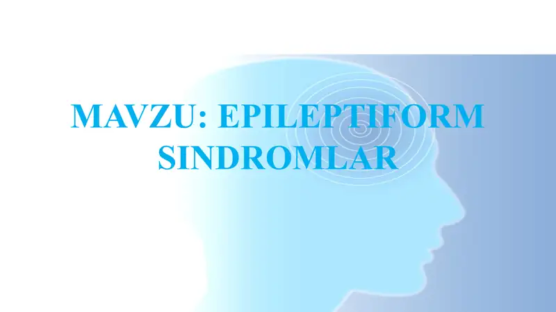 EPILEPTIFORM SINDROMLAR  SLAYD