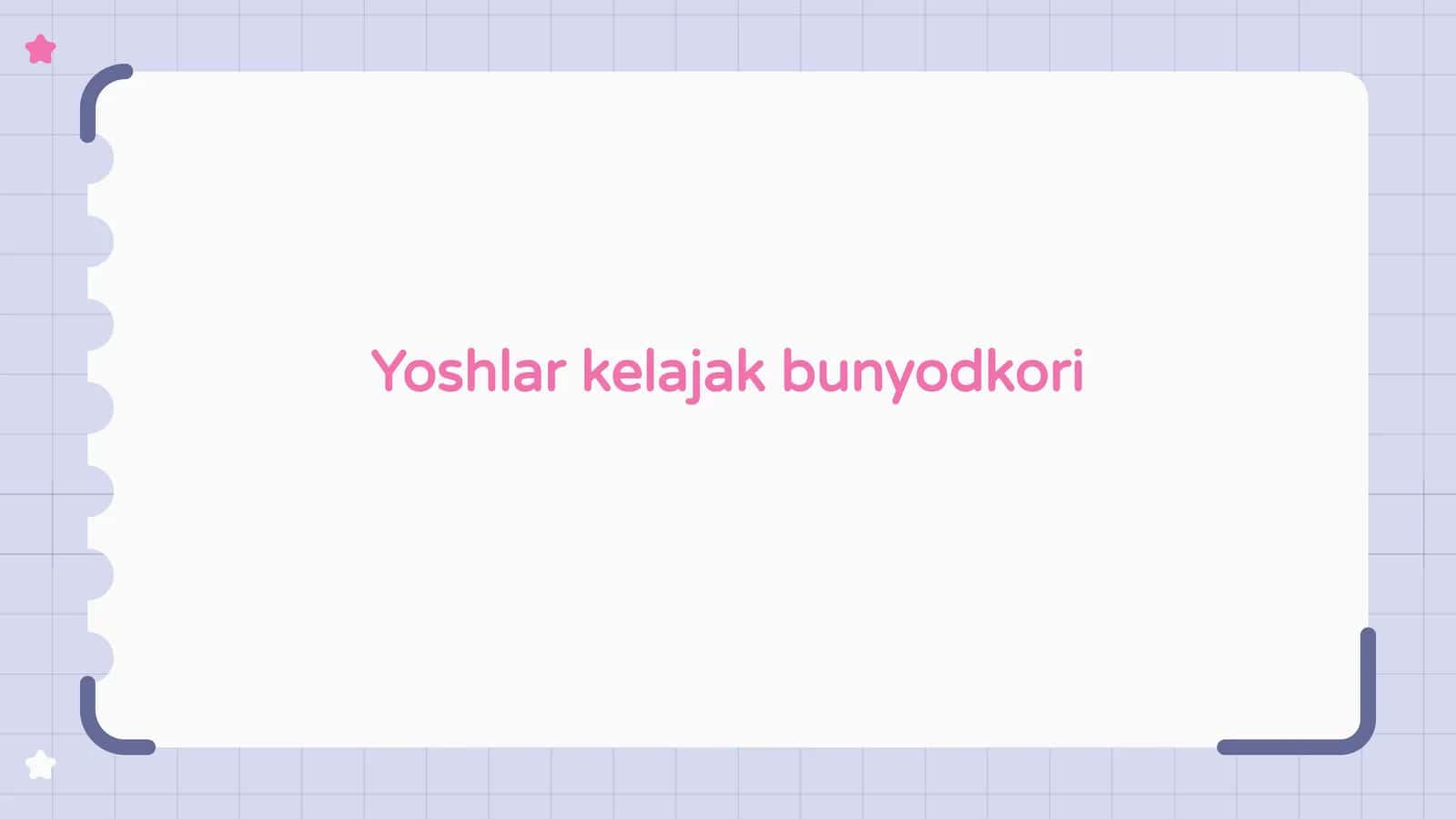 Yoshlar kelajak bunyodkori
