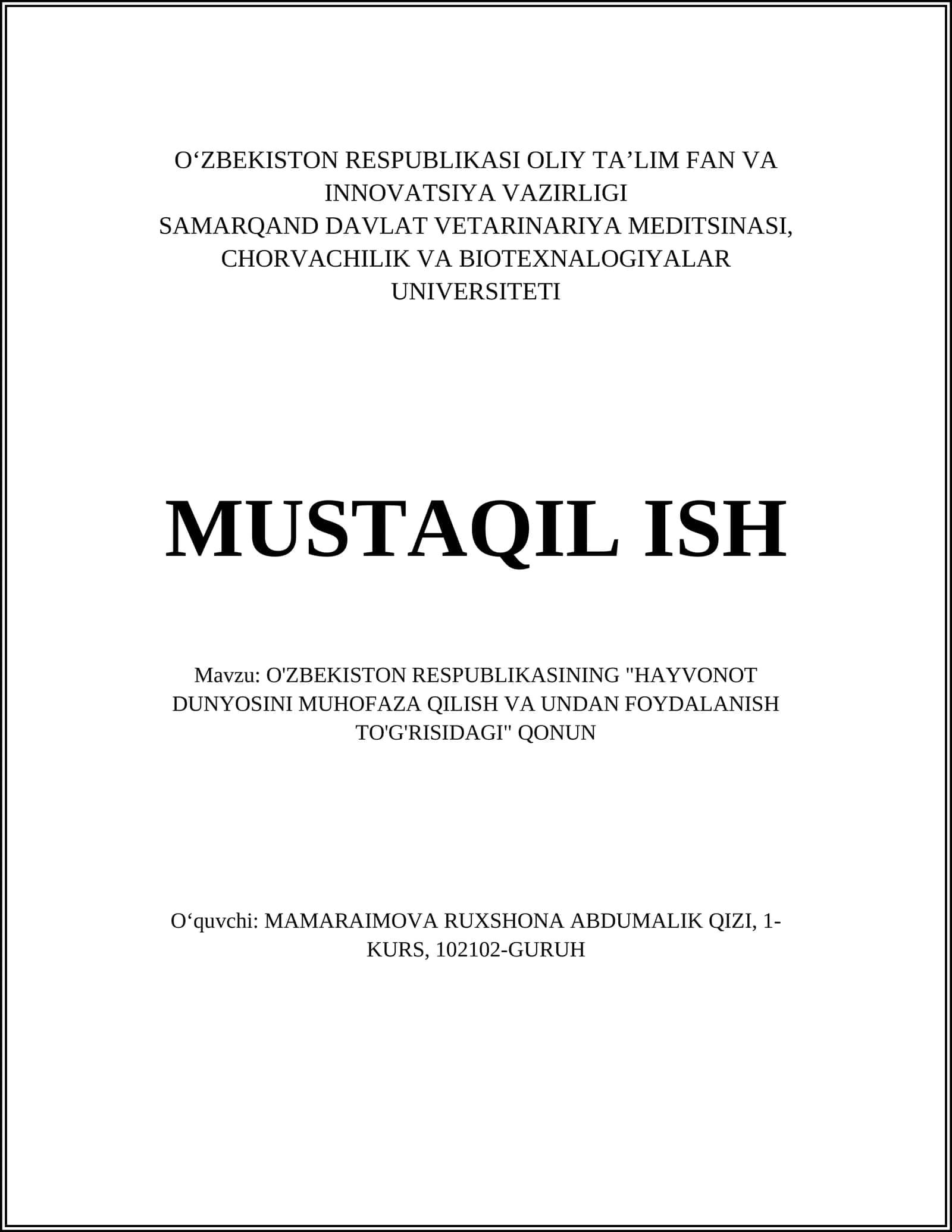 O'ZBEKISTON RESPUBLIKASINING "HAYVONOT DUNYOSINI MUHOFAZA QILISH VA UNDAN FOYDALANISH TO'G'RISIDAGI" QONUN