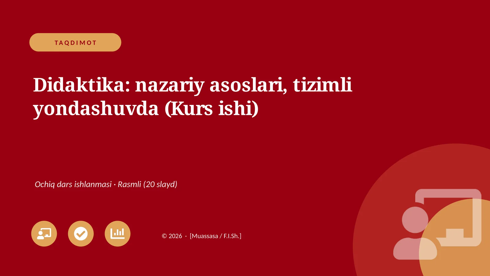 Didaktika: nazariy asoslari, tizimli yondashuvda (Kurs ishi)