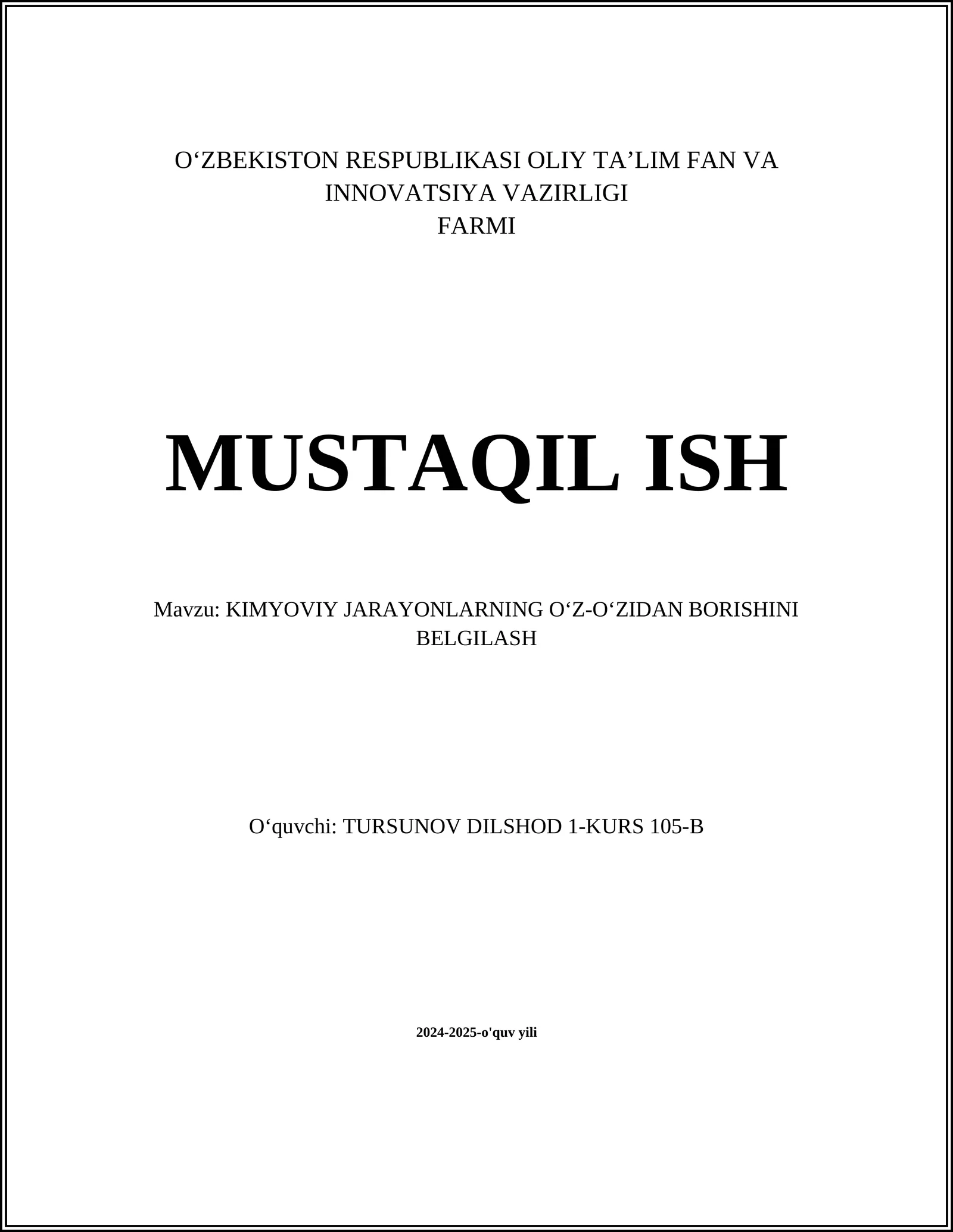 KIMYOVIY JARAYONLARNING OʻZ-OʻZIDAN BORISHINI BELGILASH