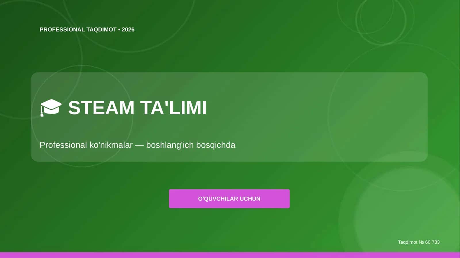 STEAM ta'limi: professional ko'nikmalar - 2026