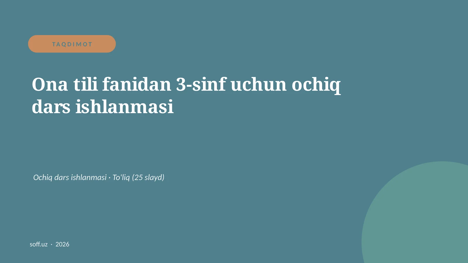 Ona tili fanidan 3-sinf uchun ochiq dars ishlanmasi