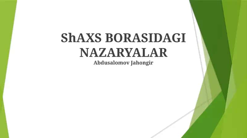 ShAXS BORASIDAGI NAZARYALAR