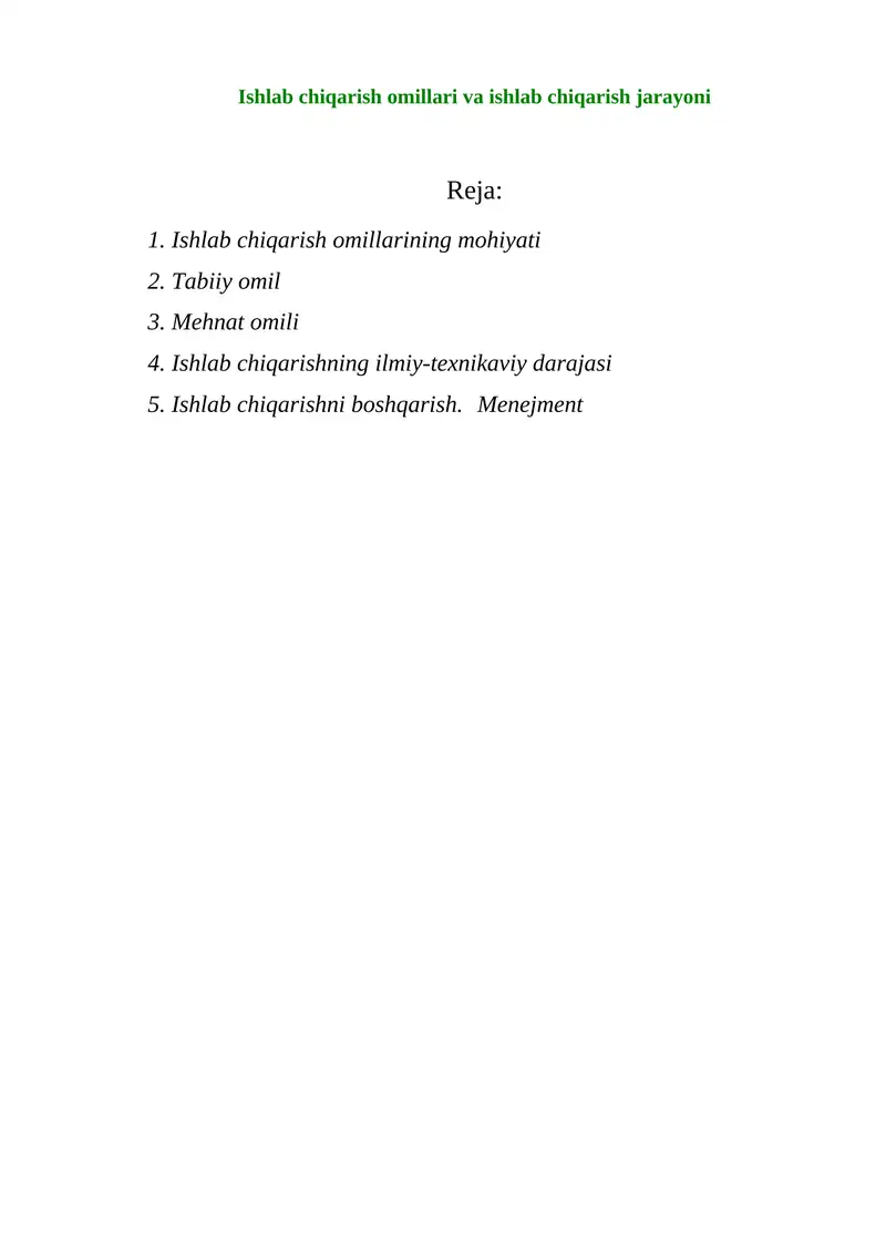 Ishlab chiqarish omillari va ishlab chiqarish jarayoni