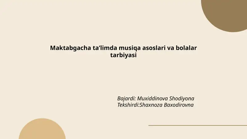 Maktabgacha ta'limda musiqa asoslari va bolalar tarbiyasi