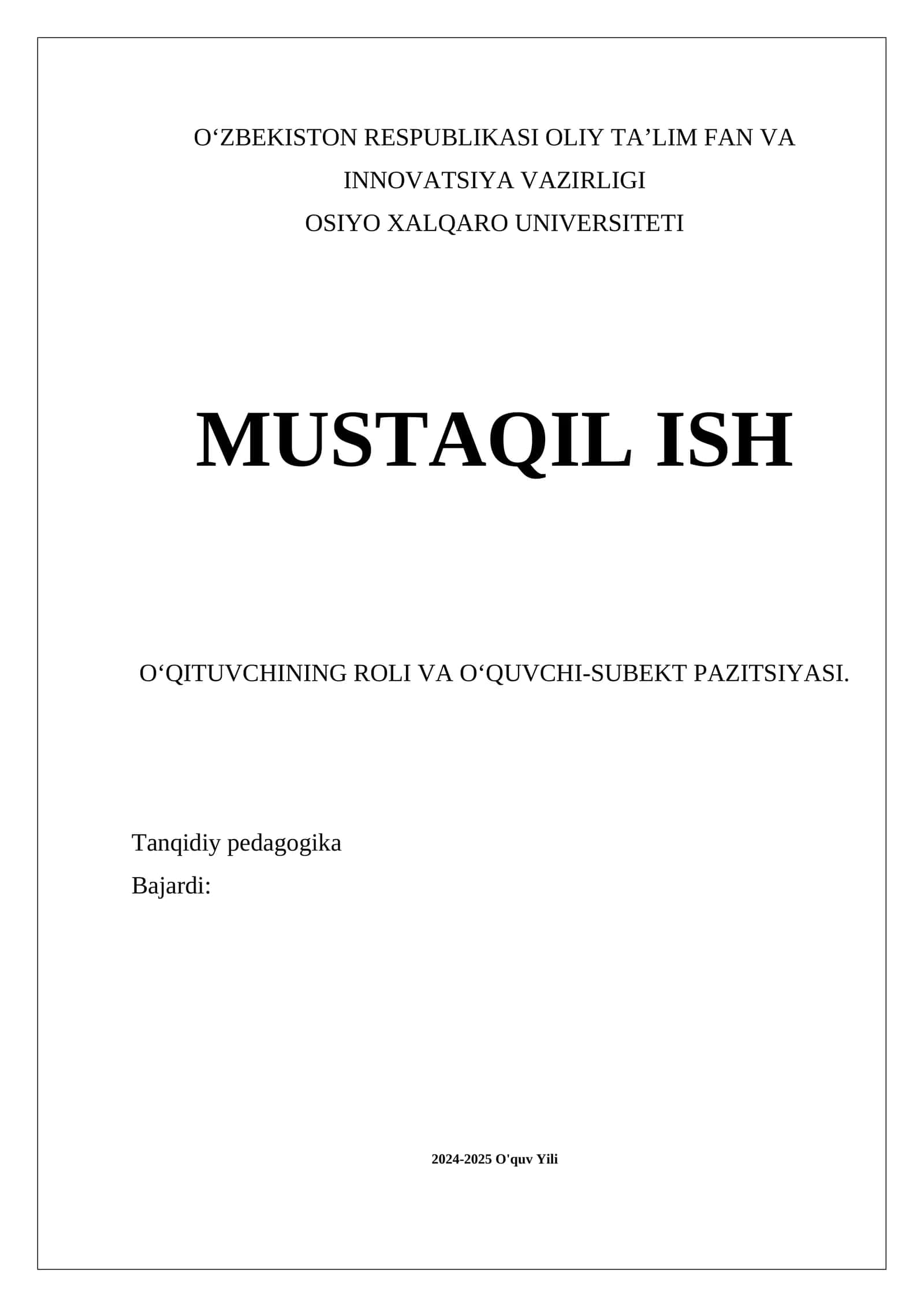 OʻQITUVCHINING ROLI VA OʻQUVCHI-SUBEKT PAZITSIYASI