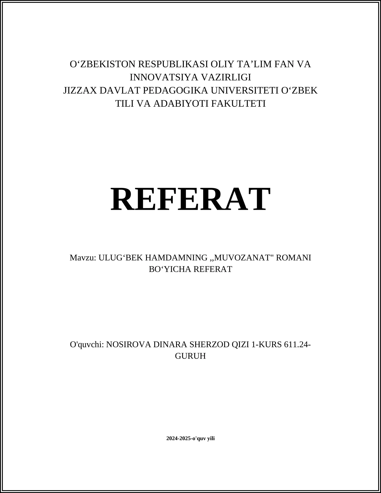 ULUGʻBEK HAMDAMNING,,MUVOZANAT" ROMANI BOʻYICHA REFERAT