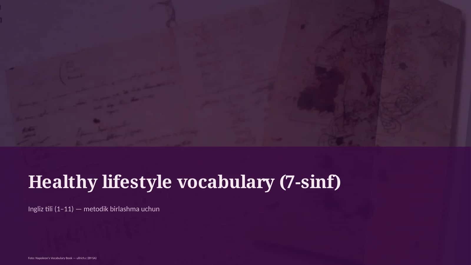 Healthy lifestyle vocabulary (7-sinf)