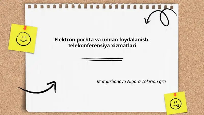 Elektron pochta va undan foydalanish. Telekonferensiya xizmatlari